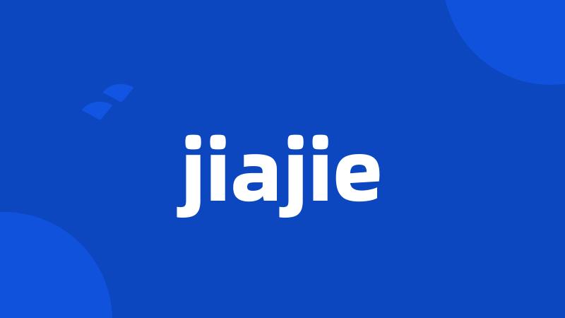 jiajie