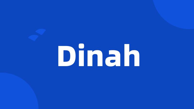 Dinah