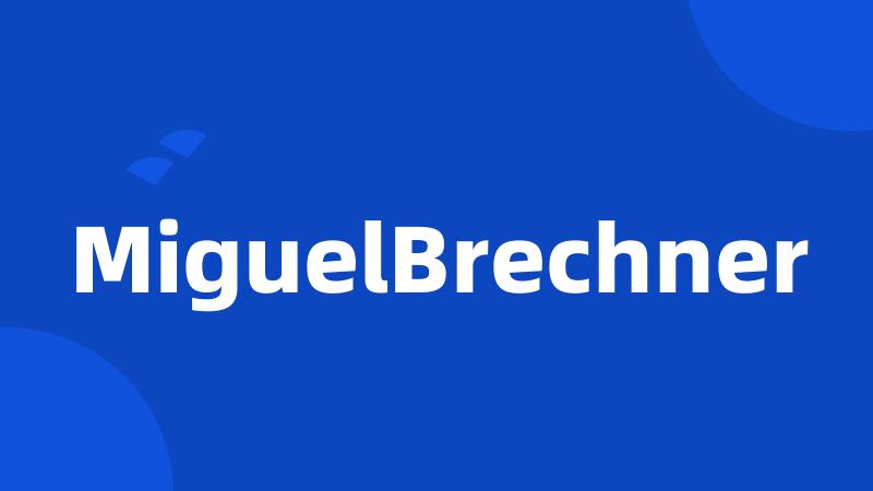 MiguelBrechner