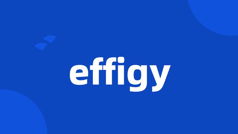 effigy