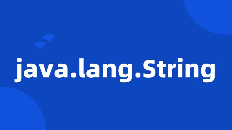 java.lang.String