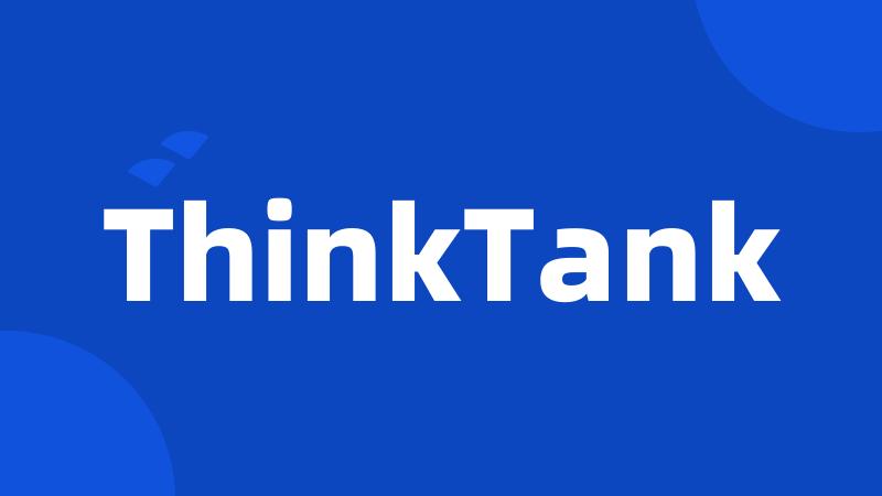 ThinkTank