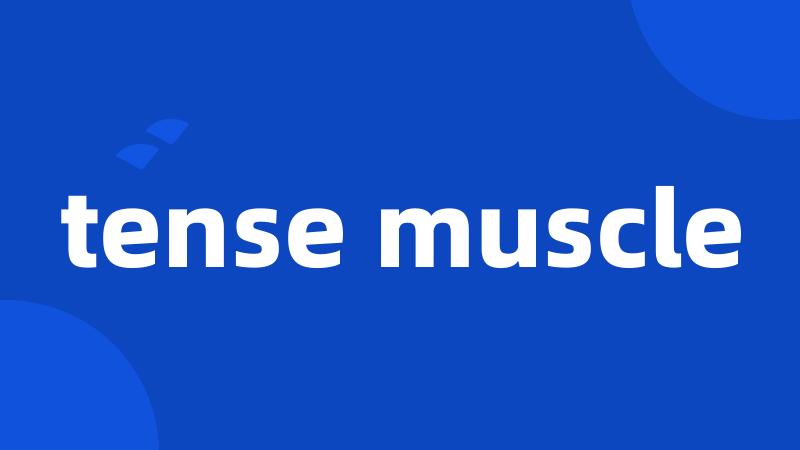 tense muscle