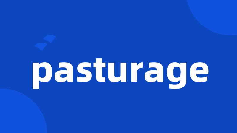 pasturage