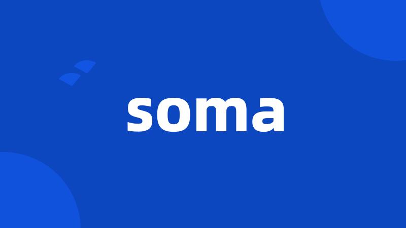 soma