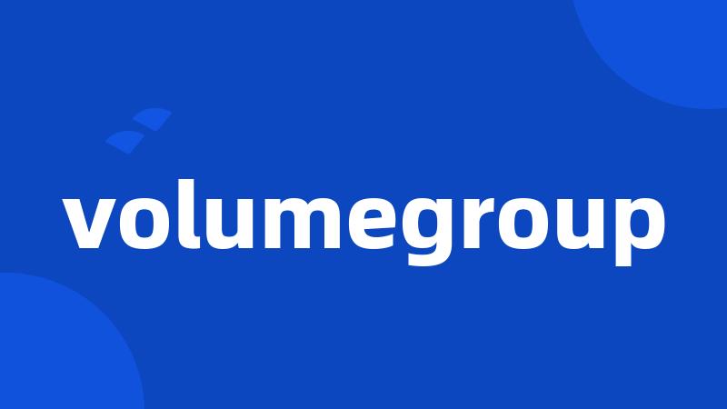 volumegroup