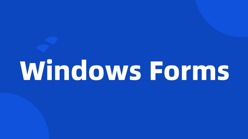 Windows Forms