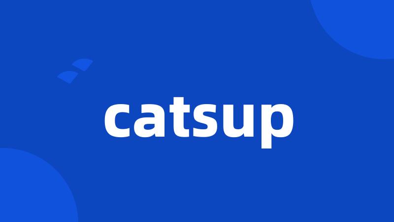 catsup