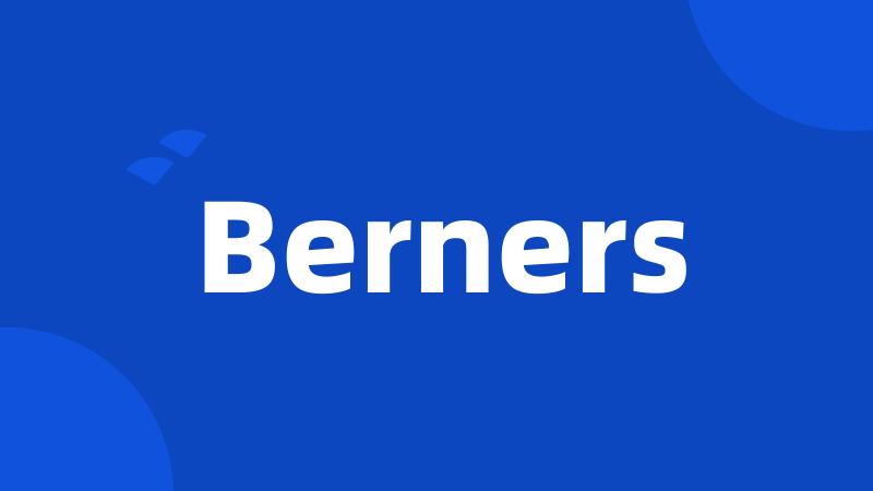 Berners