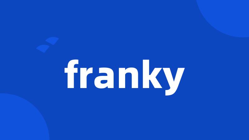 franky