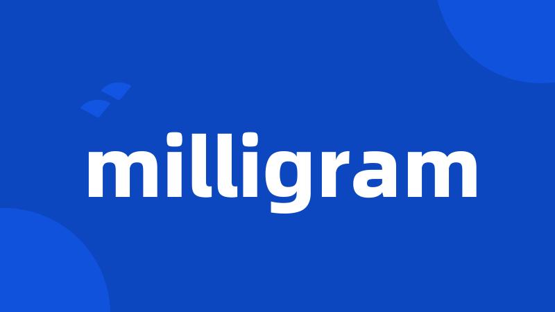 milligram