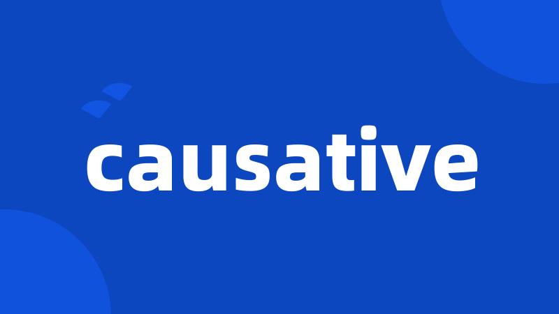 causative