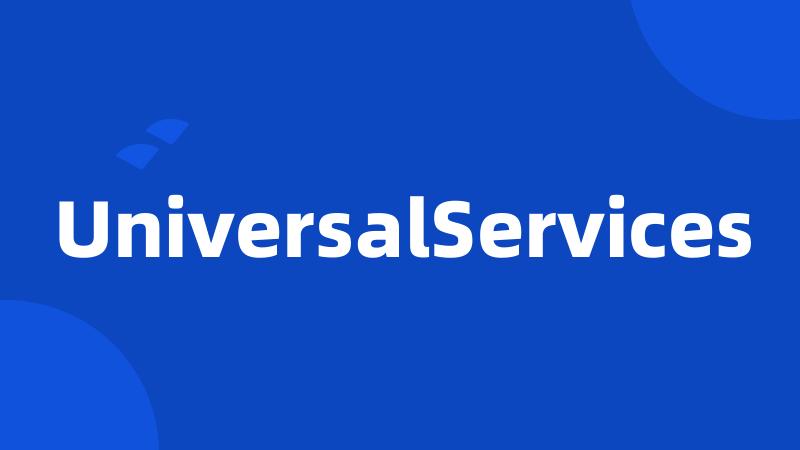 UniversalServices