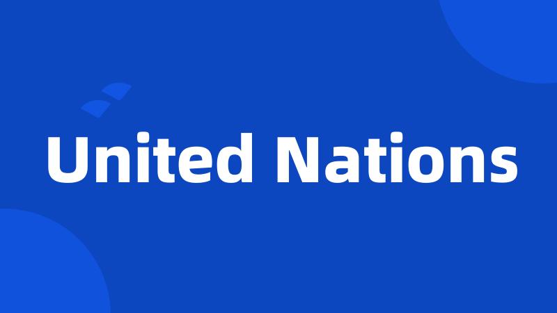 United Nations