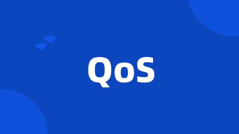 QoS