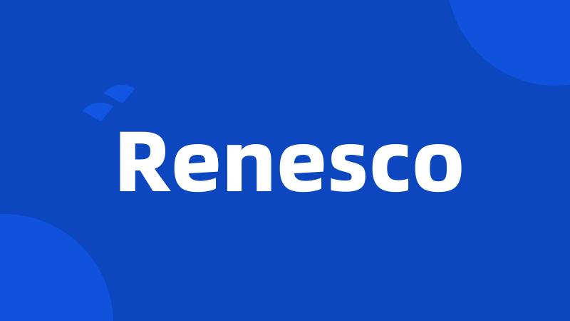 Renesco