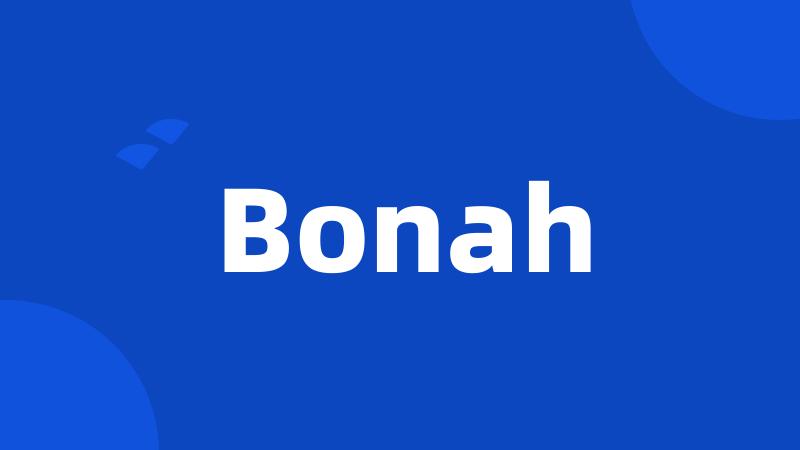 Bonah