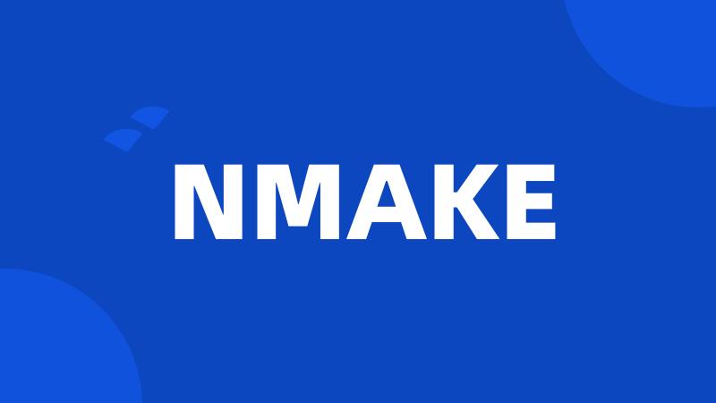 NMAKE