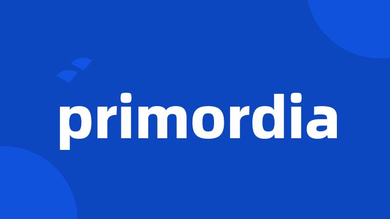 primordia