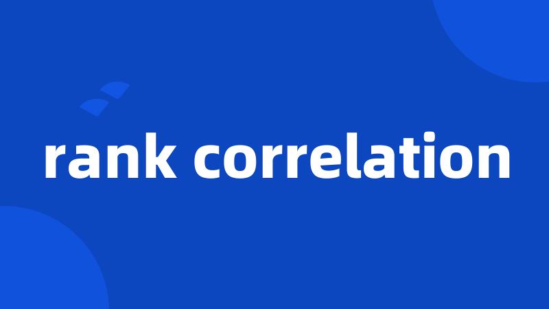 rank correlation