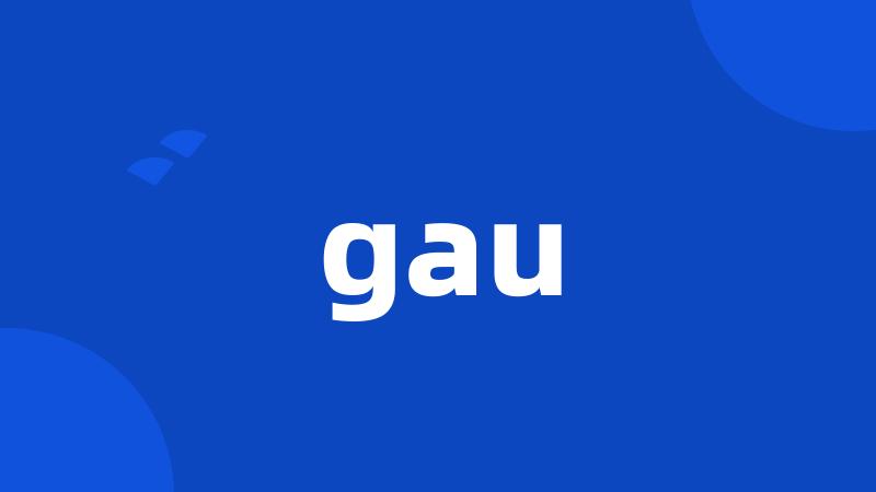 gau