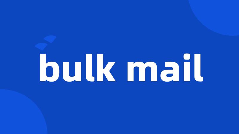 bulk mail