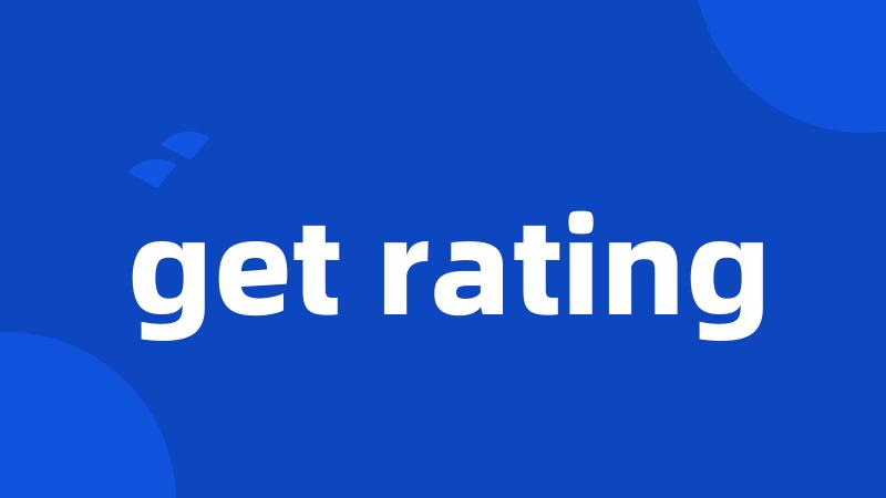 get rating