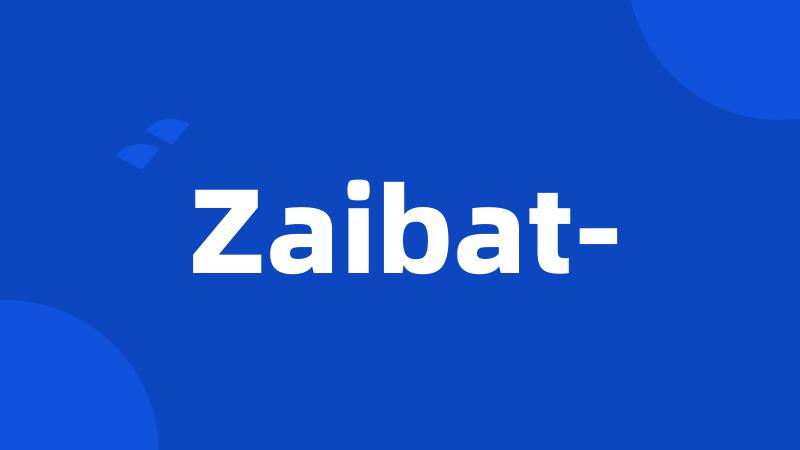 Zaibat-