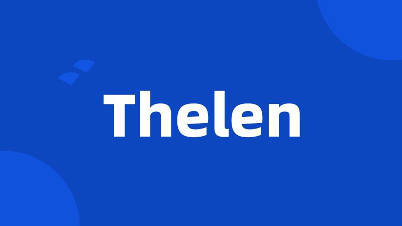 Thelen