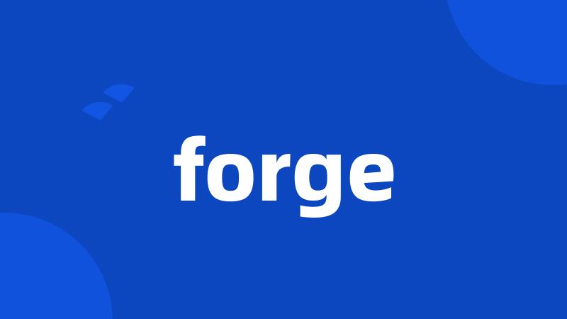 forge