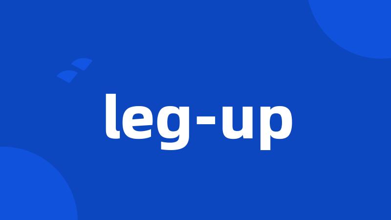 leg-up