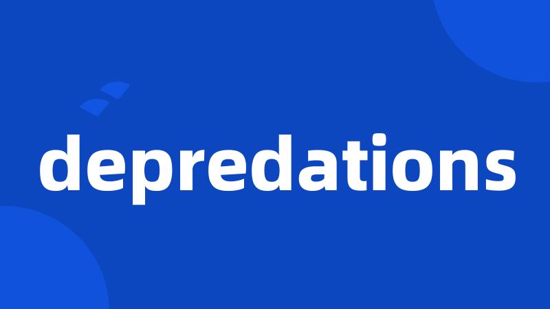 depredations