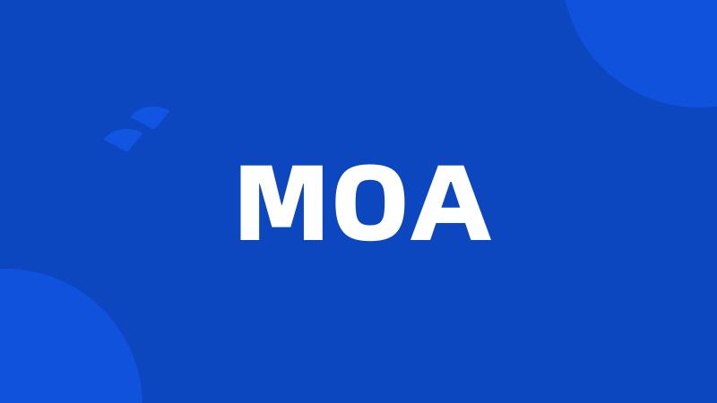 MOA