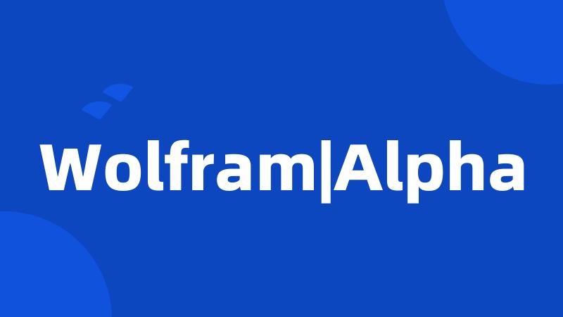 Wolfram|Alpha