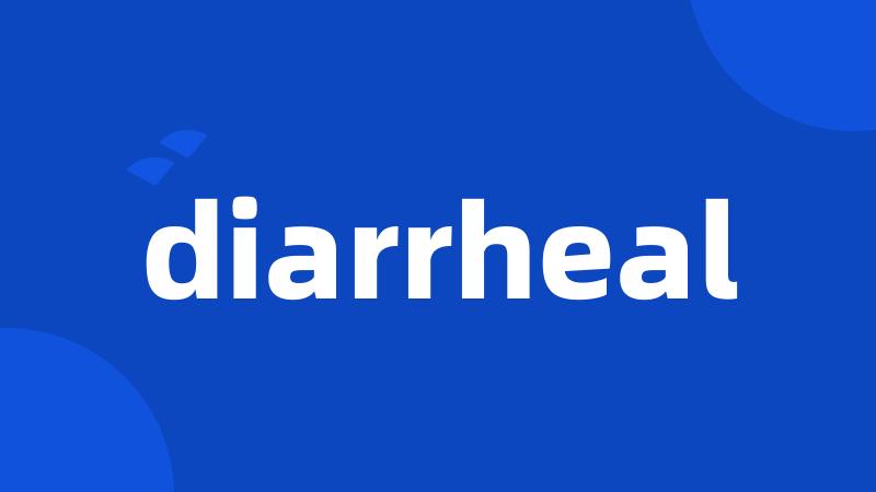 diarrheal