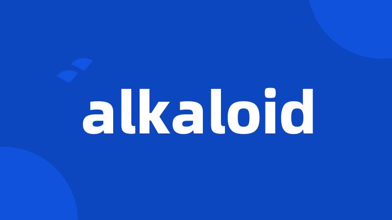 alkaloid