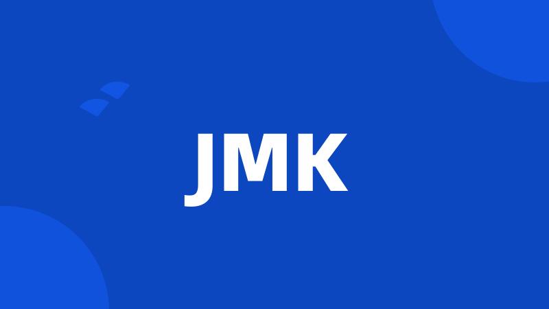 JMK