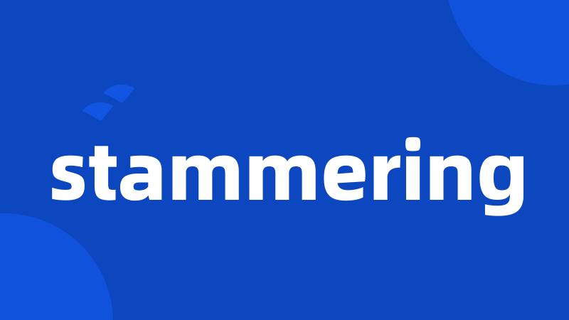 stammering