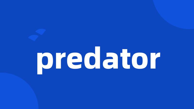 predator