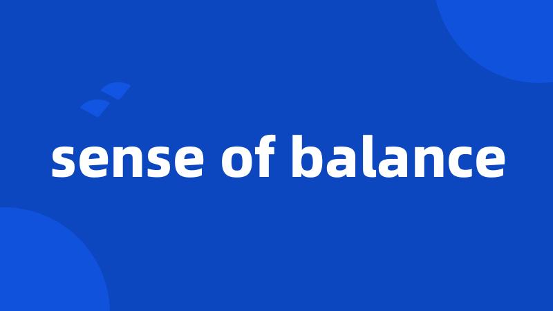 sense of balance