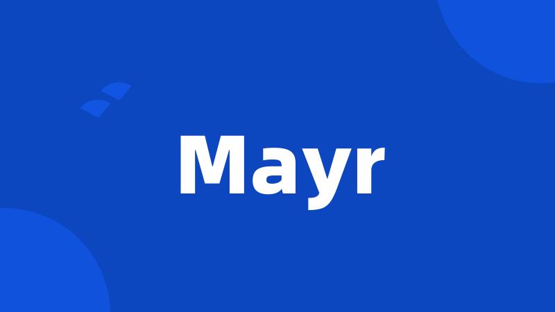 Mayr