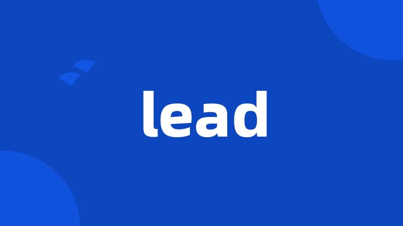 lead