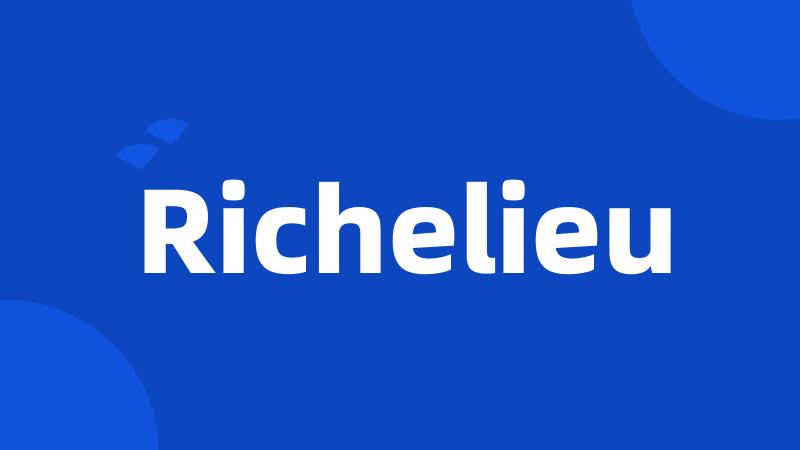 Richelieu