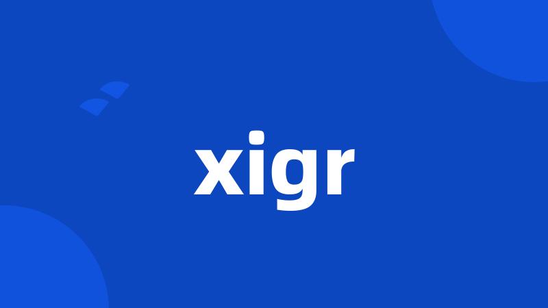 xigr