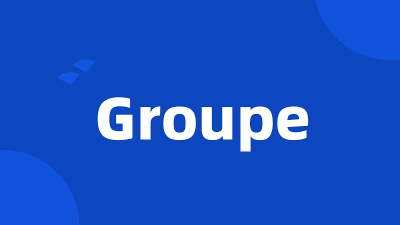 Groupe