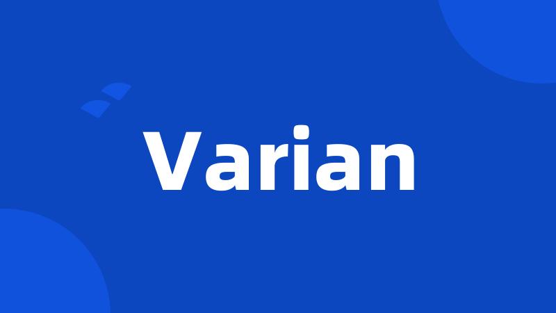 Varian