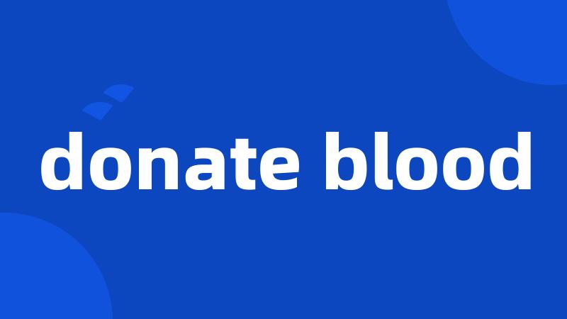 donate blood