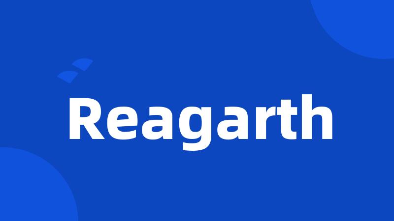 Reagarth