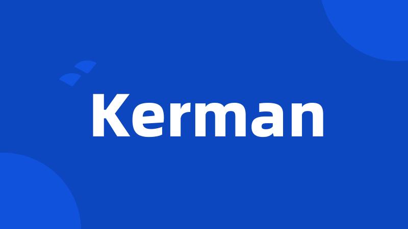 Kerman