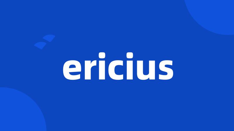 ericius